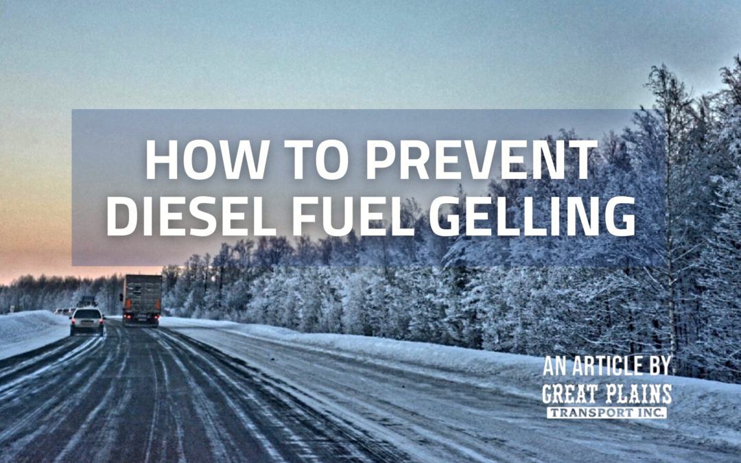 Fuel Gelling Prevention | Great Plains Transport