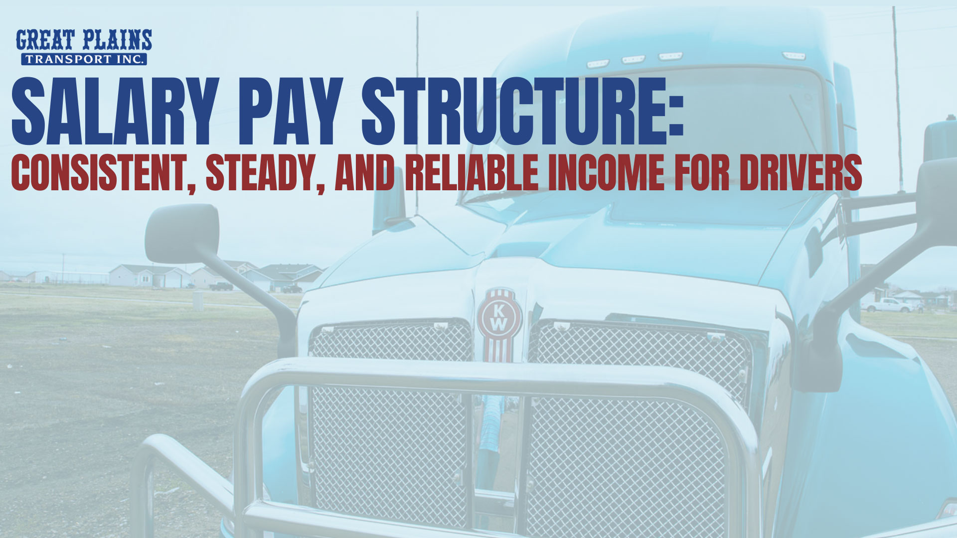 OTR Truckers' Salary Pay Benefits